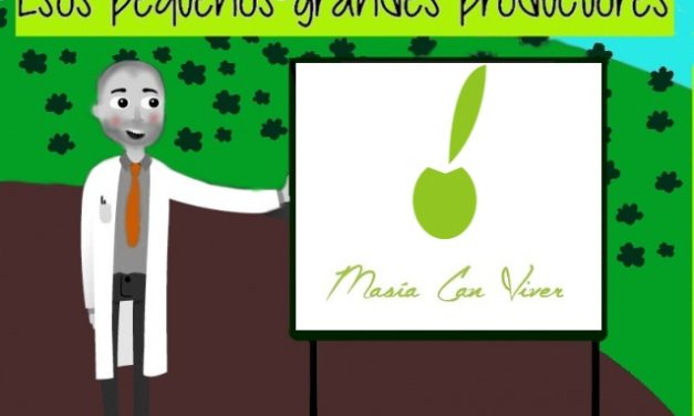 Esos pequeños-grandes productores IV : «Masia Can Viver»